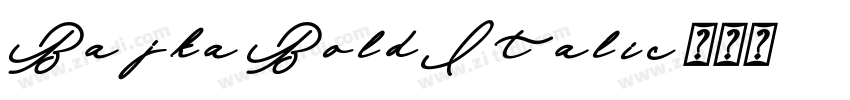 Bajka BoldItalic字体转换
